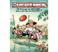 Les Rugbymen - tome 24 On n'est pas les meilleurs, mais c'est pas les plus forts ! - Béka - Bamboo Eds - cartonné - Bande dessinée