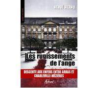 Les rugissements de l'ange Descente aux enfers entre arras et charleville-mézières - Hervé Hernu - Aubane - Poche - Roman