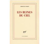 Christian Bobin – Les ruines du ciel – Roman – Broché