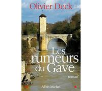 Olivier Deck – Les Rumeurs du Gave – Roman – Broché