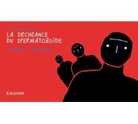 La déchéance du spermatozoïde