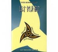 Les runes: Des faits, des légendes et leur magie