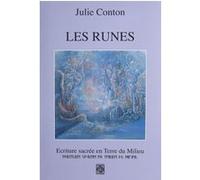 Les Runes, écriture sacrée en Terre du Milieu Julie Conton (Auteur)