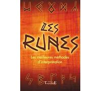 Les Runes - Les Meilleures Methodes D'interpretation