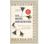Les Runes phéniciennes - Significations divinatoires et usages magiques d'un alphabet millénaire Gabryann Myrddin (Auteur)