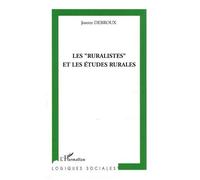 Les"ruralistes" et les études rurales - Josette Debroux - L'harmattan - broché - Etude