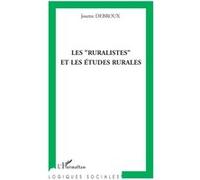 Les"ruralistes" et les études rurales - Josette Debroux - L'harmattan - broché - Etude
