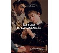 Les ruses de la marchandise