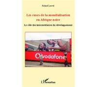 Les ruses de la mondialisation en Afrique noire