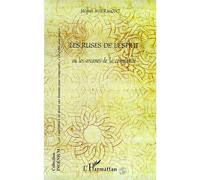 Les ruses de l'esprit ou les arcanes de la complexite - Jacques Miermont - L'harmattan - broché - Livre