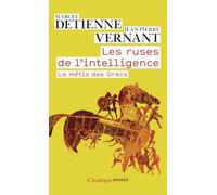 Jean-Pierre Vernant, Marcel Detienne – Les ruses de l'intelligence : La mètis des Grecs