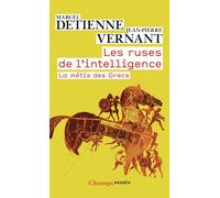 Jean-Pierre Vernant, Marcel Detienne – Les ruses de l'intelligence : La mètis des Grecs