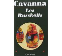 Les Russkoffs - Cavanna - Albin Michel - broché - Roman
