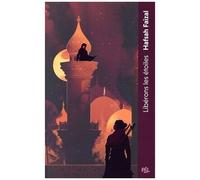 Les Sables d'Arawiya – Tome 2 : Libérons les étoiles – Poche (broché)