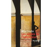 Les Sables de l'empereur - Mia Couto - A.m. Metailie - broché - Roman