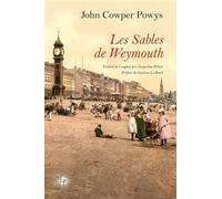 Les Sables de Weymouth les sables de weymouth - John Cowper Powys - Les Perseides - broché - Roman