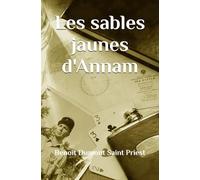 Les sables jaunes d'Annam