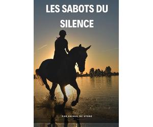 Les Sabots du Silence: Quand un cheval hypersensible apprend à faire confiance sans mots.