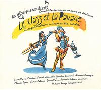 Les Sacqueboutiers – Le Jazz et la Pavane : L'improvisation à travers les siècles – Import (Flora)