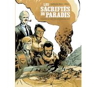 Les Sacrifiés du paradis - Enquête au coeur du colonialisme vert