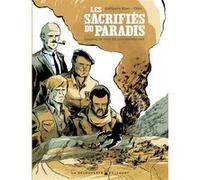 Guillaume Blanc & Chico – Les Sacrifiés du paradis – Enquête au cœur du colonialisme vert – Broché