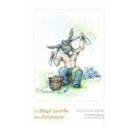 Les Sages Paroles Des Animaux