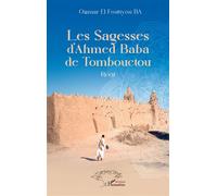 Les Sagesses d’Ahmed Baba de Tombouctou