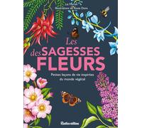 Les sagesses des fleurs - Liz Marvin - Rustica - relié - Guide