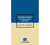 Les Saint-Aubert L'en-allée du siècle 1900-1920 - Raphaël Confiant - Caraibeditions - Poche - Roman