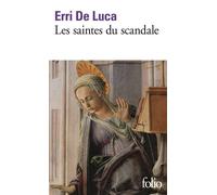 Les saintes du scandale - Erri De Luca - Gallimard - Poche - Roman