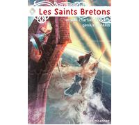 Les Saints Bretons - Erwan Chartier-Le Floch - Yoran Embanner - relié - Essai