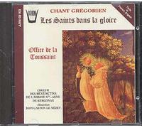 Les Saints Dans La Gloire - Office De La Toussaint