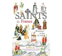 Les saints de France tome IX. Histoires à lire le soir