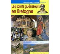 Les saints guérisseurs en Bretagne - Annie Floc'hlay - Gisserot Editions - broché - Etude
