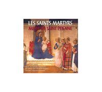 Les Saints Martyrs - Messe De Saint Etienne (Cd)