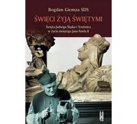Les saints vivent les saints - Bogdan Giemza (Buch auf Polnisch)
