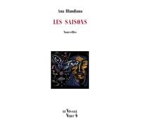 Les saisons - Ana Blandiana - Le Visage Vert - broché - Roman