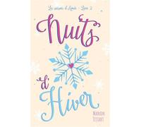 Les Saisons d'Aimée - 2 - Nuits d'hiver - Manon Tettart - Hachette Romans - ebook (ePub) - Roman adolescent