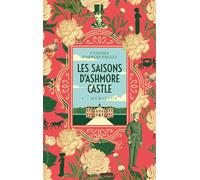 Les saisons d'Ashmore Castle - tome 1 - Héritage - Cynthia Harrod-Eagles - Hachette Fictions - broché - Roman