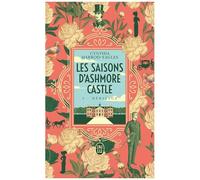 Les Saisons D'ashmore Castle - Tome 1 - L'héritage