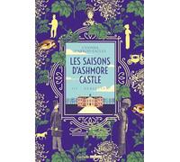 Les saisons d'Ashmore Castle - Tome 3 - Rébellion