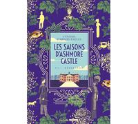 Les saisons d'Ashmore Castle - Tome 3 - Rébellion