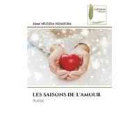 LES SAISONS DE L'AMOUR: Poésie