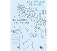 Léa Jeunesse – Les Saisons de mon coeur – Roman adolescent – Broché