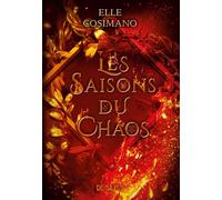 Les saisons du chaos (broché) - Elle Cosimano - De Saxus Eds - broché - Roman adolescent