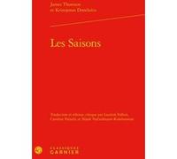 Les Saisons James Thomson (Auteur), Kristijonas Donelaitis (Auteur), Laurent Folliot (Edité par), Nijolé Vaiciulenaite-Kašelioniene (Edité par), Caroline Paliulis (Edité par), Alain Montandon (Collect