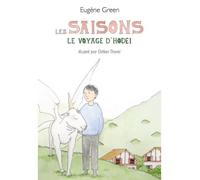 Les saisons - le voyage d'hodel Le voyage d'Hodei - Eugène Green - Ecole Des Loisirs - broché - Roman junior dès 9 ans