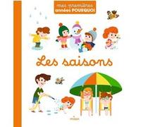Pascale Hédelin – Les saisons – Illustrations : Julie Mercier – Cartonné – Éditions Milan