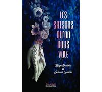 Les saisons qu’on nous vole