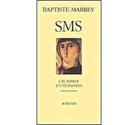 Les Saisons Tome 1 - Sms Ou L'automne D'une Passion